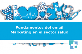 Fundamentos email Marketing sector salud
